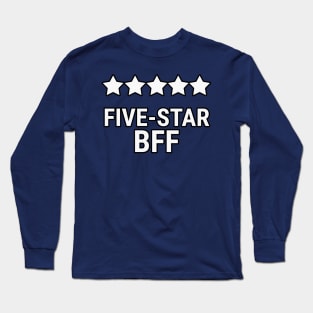 Five star BFF Long Sleeve T-Shirt